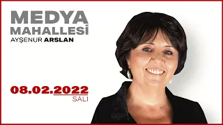 #CANLI | Ayşenur Arslan ile Medya Mahallesi | 8 Şubat 2022 | #HalkTV