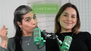 CLOSE FRIENDS ep.18 | às amizades tóxicas dizemos: adeusinho!