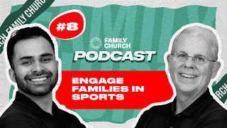 How using sports can attract more families to your church