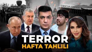 TERROR. OʻZBEKISTONGA ISHIDDAN XAVF BORMI? – HAFTA TAHLILI