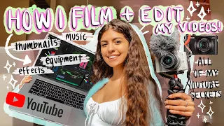 HOW I FILM + EDIT MY YOUTUBE VIDEOS & THUMBNAILS! (BEGINNERS GUIDE ON HOW TO MAKE YOUTUBE VIDEOS)