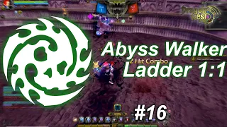 Abyss Walker PvP Ladder 1:1 #16 [DN SEA]