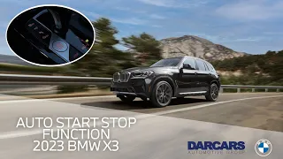 How to Use Auto Start Stop Function in the New 2023 BMW X3