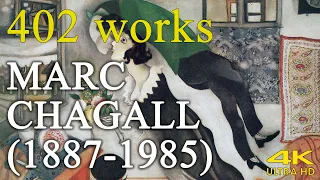 Marc Chagall : Be respected as the world's pre-eminent Jewish artist | painting collection | 4K