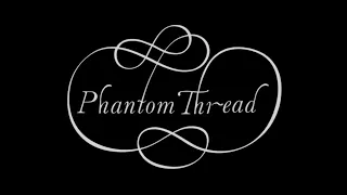 PHANTOM THREAD - OFFICIAL TRAILER [HD] - IN SELECT THEATERS CHRISTMAS REACTION