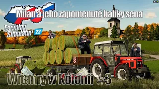 Farming Simulator 2022 | Witamy w Kolonii #03 | Milan a Jeho zapomenuté balíky sena