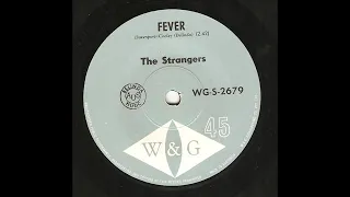 The Strangers - Fever - 60s GarageRock n Roll