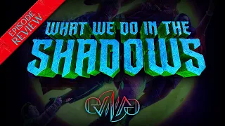 Review: What We Do in the Shadows | Season 5, Episode 4 - The Campaign | Eviliv3