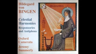 Hildegard von Bingen - Celestial Harmonies Responsories and Antiphons