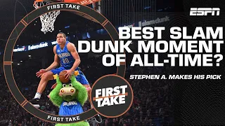 Best Slam Dunk Contest performance of all-time? Stephen A. makes his pick 🏀💥 | First Take