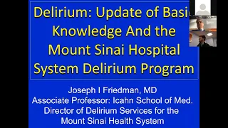 Delirium: Update of Basic Knowledge and the Mount Sinai Hospital System Delirium Program