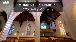 Moederkerk Erediens 5 Mei 2024