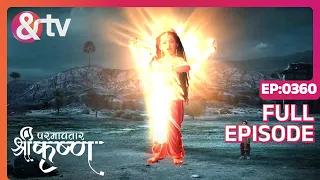 Indian Mythological Journey of Lord Krishna Story - Paramavatar Shri Krishna - Episode 360 - And TV