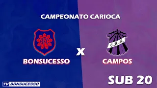 BONSUCESSO X CAMPOS AO VIVO | Campeonato Carioca Série B2 - SUB 20 - 2022