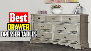 ✅Top 10 Best Drawer Dresser Tables In 2023 Reviews