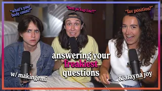Answering Your FREAKIEST Questions (Feat. Mak Ingemi & Alayna Joy)