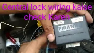 central locking fitment  or wiring check kaise karen