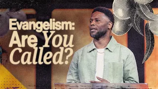 Evangelism: Are You Called? | Answer The Call Wk 1 | Daryl Black