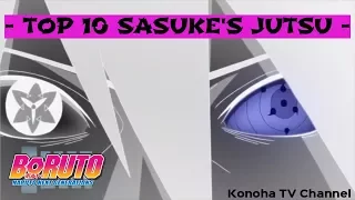 TOP 10 SASUKE UCHIHA'S STRONGEST JUTSU