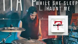 Riccardo Cenci - While She Sleeps - HAUNT ME (Drum Cover)