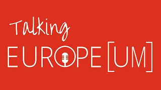 Talking Europe(um) - Díl 18. - Proti útlaku nad Ujgury: Jak chápat aktuální spor mezi EU a Čínou?