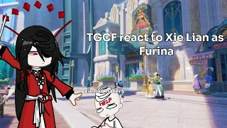 TGCF react to Xie Lian as Furina [Genshin İmpact x Heavenly officials blessing] Part 2/3