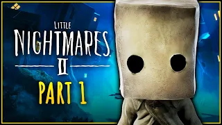 Mono & Six's Horrific New Journey - Little Nightmares II Let's Play Part 1 [Blind PC Gameplay]