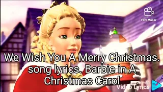 We Wish You A Merry Christmas. song lyrics. Barbie In The Christmas Carol