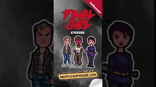 Final Girl Stickers by MEEPLESUPGRADE.COM
