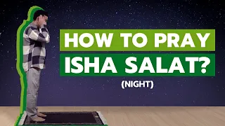 How to pray Night (Isha) Salat? - The Shia way