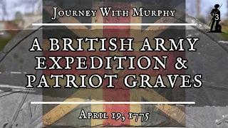 Concord: A British Army Expedition | Journey With Murphy