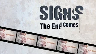 Signs -The End Comes [Matthew 24:1-31]