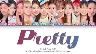 IZ*ONE (아이즈원) - PRETTY (Han|Rom|Eng) Color Coded Lyrics/한국어 가사