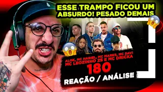 180 - Alok, MC Hariel, MC Marks, MC Davi, MC Leozinho ZS e MC Dricka [Reação/ Análise[