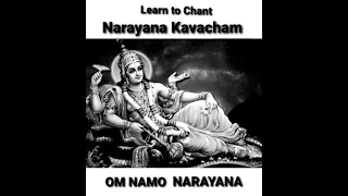 Narayana Kavacham ... Learning aid (newly edited)