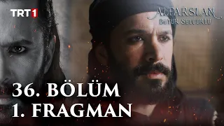 Alparslan: Büyük Selçuklu 36. Bölüm 1. Fragman