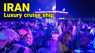Luxury Cruise Ship In IRAN 2023 Kish Island 🇮🇷 Iranian NightLife Vlog ایران
