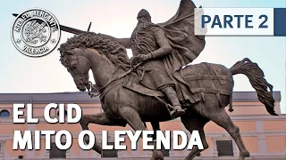 El Cid, mito o leyenda - Parte 2 | José Manuel Fernández