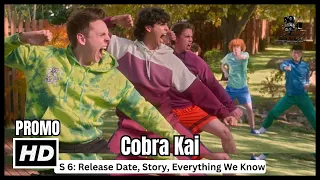 Cobra Kai Season 6: Release Date, Cast, Story, Trailer & Everything We Know
