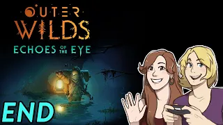 Outer Wilds: Echoes of the Eye #5 | END