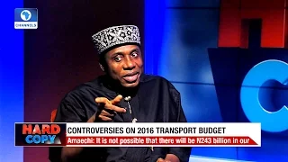 Hard Copy: Amaechi Clears Air Over 2016 Transport Budget Controversies