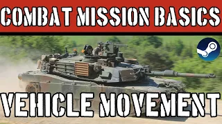 Combat Mission Basics: How to Move Your Vehicles