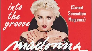 Madonna - Into The Groove (Sweet Sensation Megamix)