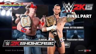 "Hustle, Loyalty, Disrespect" [FINAL PART] || WWE 2K15 Showcase Mode || CM Punk vs John Cena