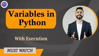 Lec-3: Variables in Python 🐍 with Execution | Python Programming