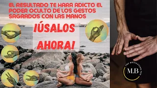 Los 5 Mudras Más Poderosos Que Existen/El Poder  De Los Gestos  Con Las Manos 2023, ¡úSalos Ahora!