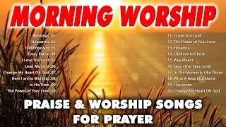 Best Praise & Worship Song 2023 🙏 TOP 20 Praise And Worship Songs All Time 🙏Morning Worship Playlist