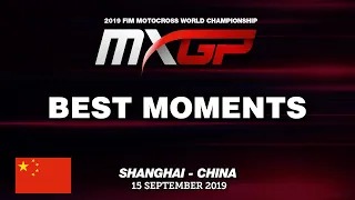 BEST MOMENTS MXGP   JUST1 MXGP of China presented by Hehui Investment Group 2019   #motocross