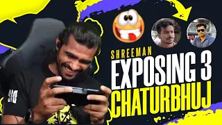 Shreeman Exposing 3 Chaturbhuj | Karan, Patu & Mitya