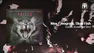 Max Freegrant, Slow Fish - Voices (Extended Mix) [Freegrant Music]